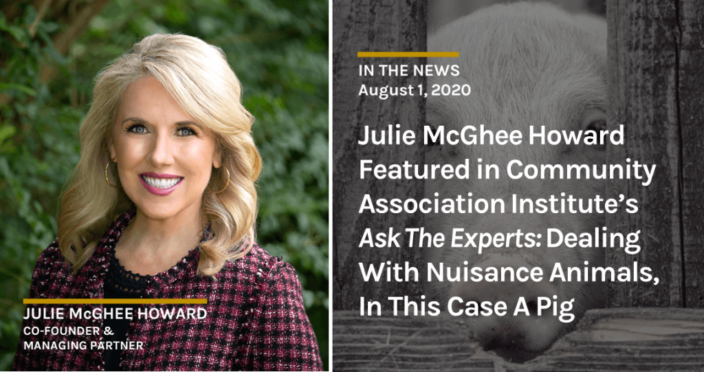Julie McGhee Howard Featured in CAI’s Ask the Experts: Dealing with Nuisance Animals, in this Case a Pig