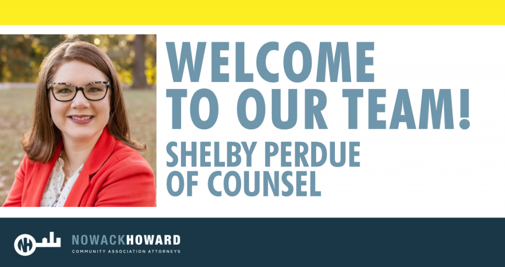 NowackHoward Welcomes Attorney Shelby Perdue to Our HOA General Services Team
